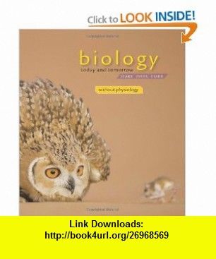 Biology Today And Tomorrow With Physiology 3rd Edition Pdf